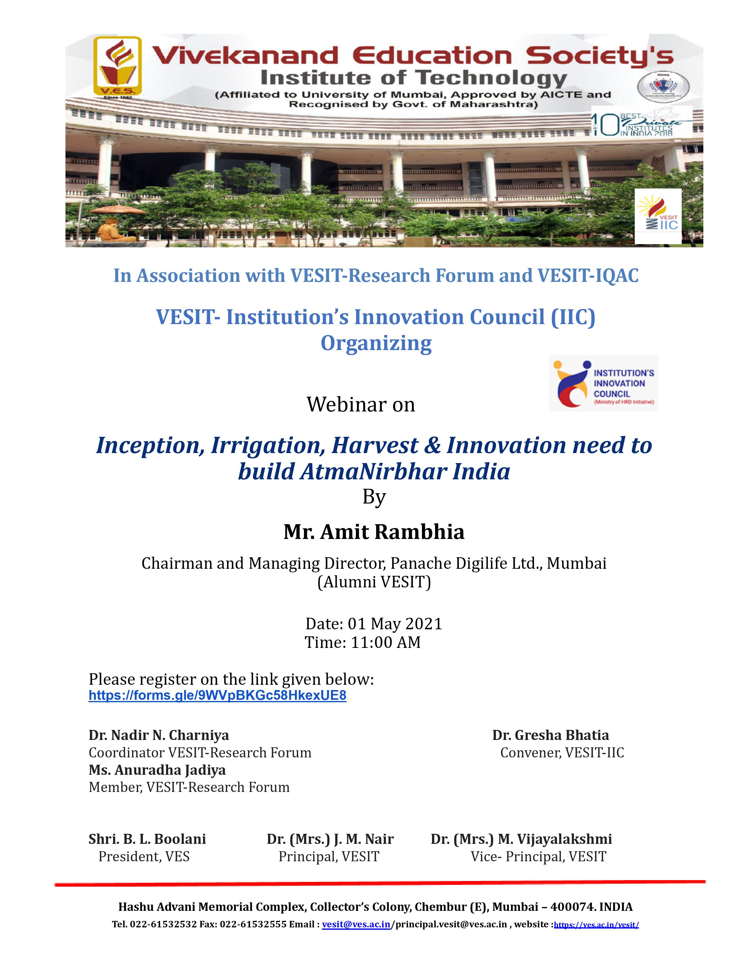 VESIT-IIC: E-Session: Inception, Irrigation, Harvest &amp; Innovation need to building Atmanirbhar India
