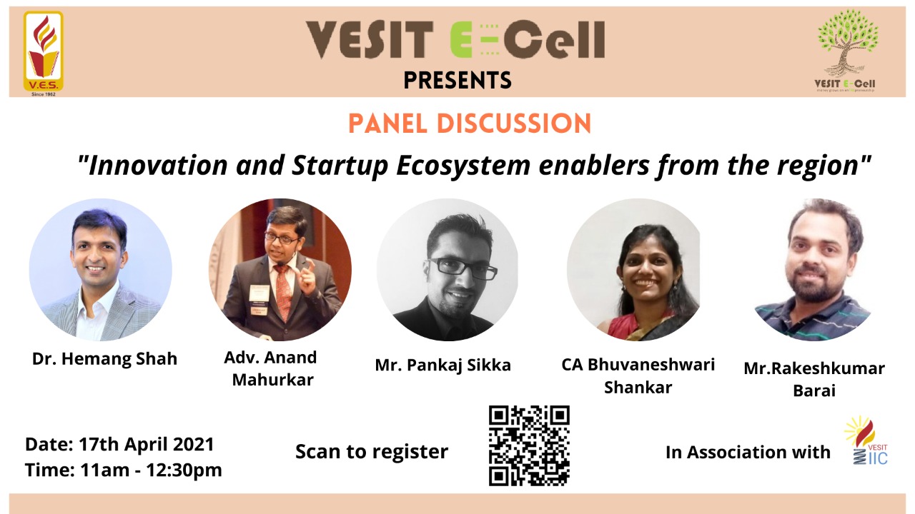 Panel Discussion: Saturday, 17th April 2021, VESIT E-Cell and VESIT-IIC