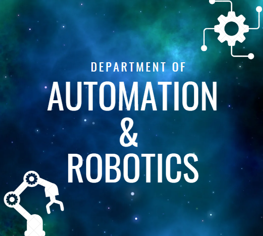 Introducing Automation and Robotics Department