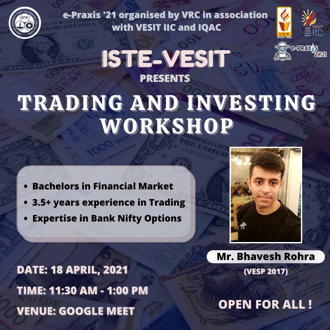 e-PRAXIS'21 | Trading and Investing Workshop | ISTE-VESIT